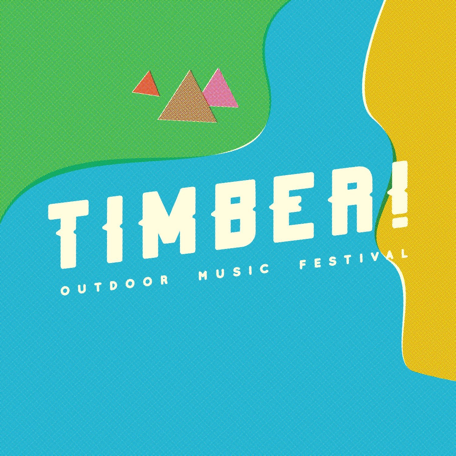 Timber! Outdoor Music Festival — official poster and event artwork